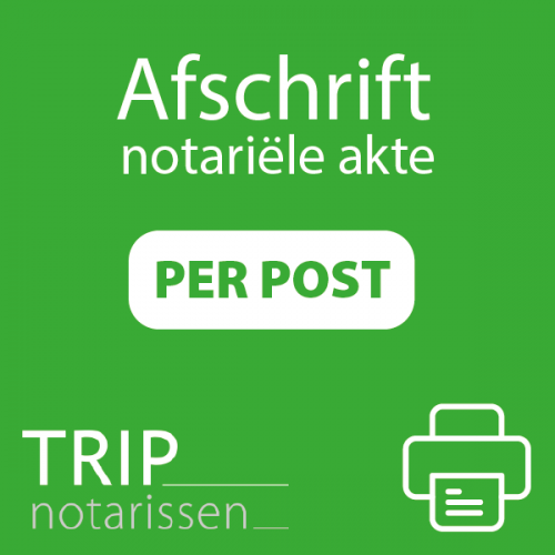 afschrift-notari-le-akte-per-post-trip-notarissen-almere